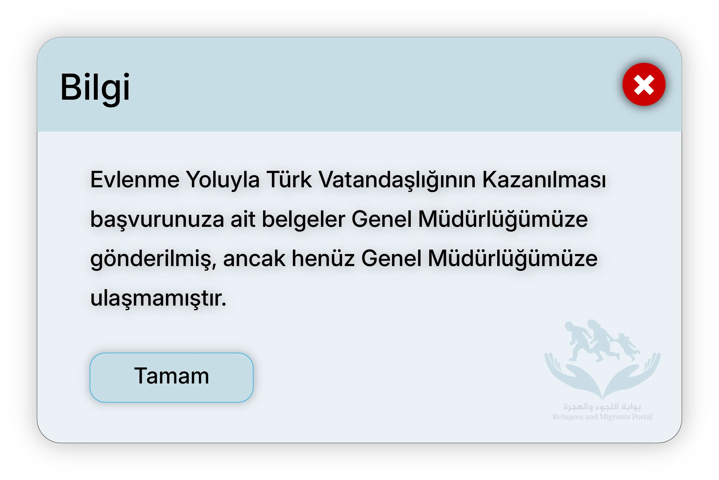 Evlenme Yoluyla Türk Vatandaşlığının Kazanılması başvurunuza ait belgeler Genel Müdürlüğümüze gönderilmiş, ancak henüz Genel Müdürlüğümüze ulaşmamıştır.